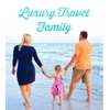 Luxury Travel Family Podcast artwork