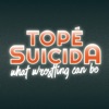 Topé Suicida - What Wrestling Can Be artwork