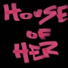 House of Her artwork