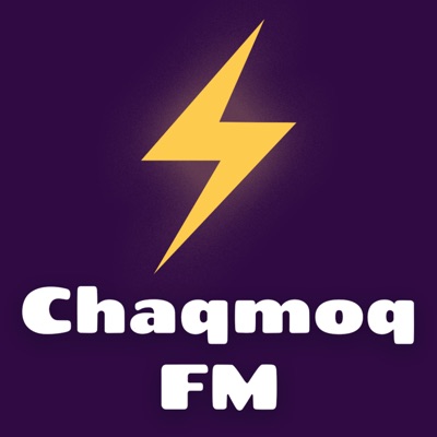 Chaqmoq FM ⚡️ Chaqmoq FM ⚡️