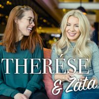 Therese & Zäta podcast