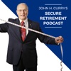 John H. Curry's Secure Retirement Podcast artwork