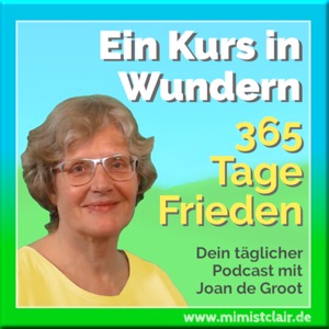Ein Kurs in Wundern - 365 Tage Frieden