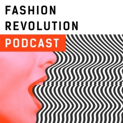 Fashion Revolution Podcast: Trailer