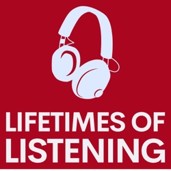 Lifetimes of Listening