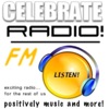 Celebrate Radio FM - positively music & more! artwork