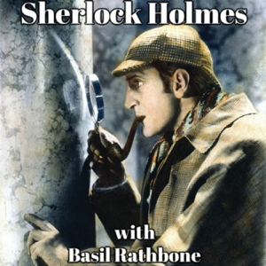 Sherlock Holmes - Basil Rathbone podcast