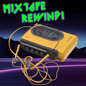Mixtape Rewind - My Personal Indie Mixtape Volume 1