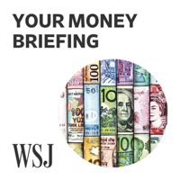WSJ Your Money Briefing