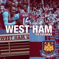 West Ham på svenska #2: Chelsea, Antonio och Europa League