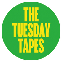 The Tuesday Tapes podcast