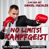 No Limits! Kampfgeist - mit Daniel Huchler artwork