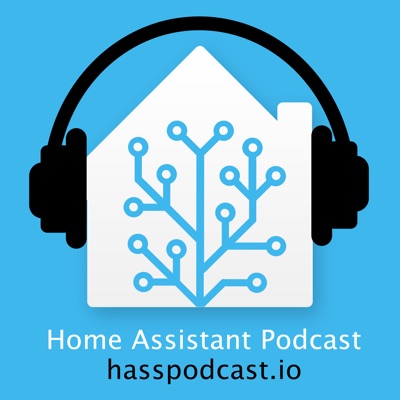 Home Assistant Podcast Home Assistant Podcast
