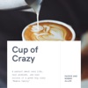 Cup of Crazy artwork