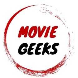 Movie Geeks Podcast