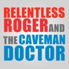 Relentless Roger and the Caveman Doctor artwork