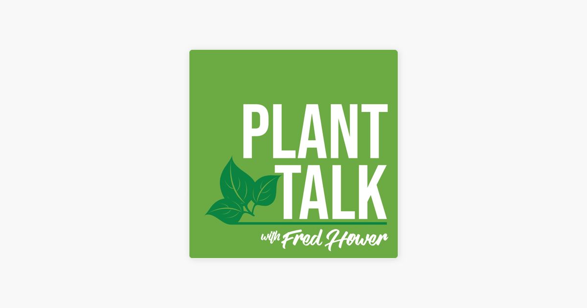 ‎Plant Talk Podcast on Apple Podcasts