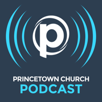 Princetown Church Message Podcast podcast