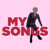 My Songs podcast