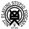 Not Playing Stupid Podcast artwork
