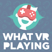 WHAT VR PLAYING - Der Virtual Reality Gaming Podcast podcast
