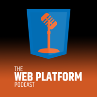 The Web Platform Podcast