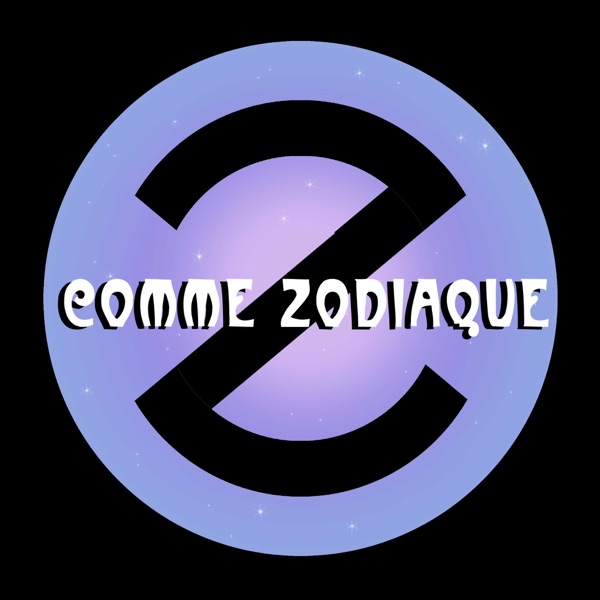 Z comme Zodiaque