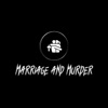 Marriage and Murder artwork