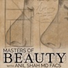 MASTERS OF BEAUTY with Anil Shah MD FACS artwork