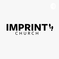 IMPRINT Church podcast