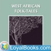 West African Folk Tales by William H. Barker artwork
