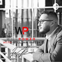 WILLPower with William Butler podcast