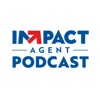 IMPACT Agent Podcast artwork