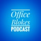 Office Blokes Podcast