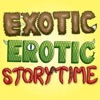 Exotic Erotic Storytime artwork