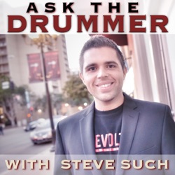 Ask The Drummer Podcast: Drumming Questions, Tips, & Advice