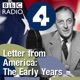 Letter from America by Alistair Cooke: The Early Years (1940s, 1950s and 1960s)