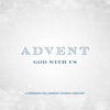 Freedom Fellowship Advent Podcast artwork