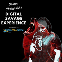 Roman Prokopchuk's Digital Savage Experience podcast