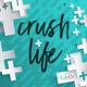 The Crush Life Podcast