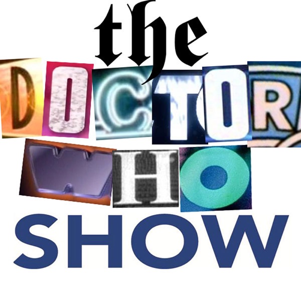 The Doctor Who Show The Doctor Who Show