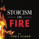 Stoicism On Fire