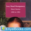 Lucy Maud Montgomery Short Stories, 1896 to 1901 by Lucy Maud Montgomery artwork
