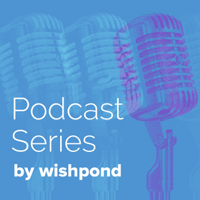 Wishpond's Podcast Series podcast