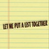 Let Me Put a List Together (by Podcast Entertainment Network) artwork