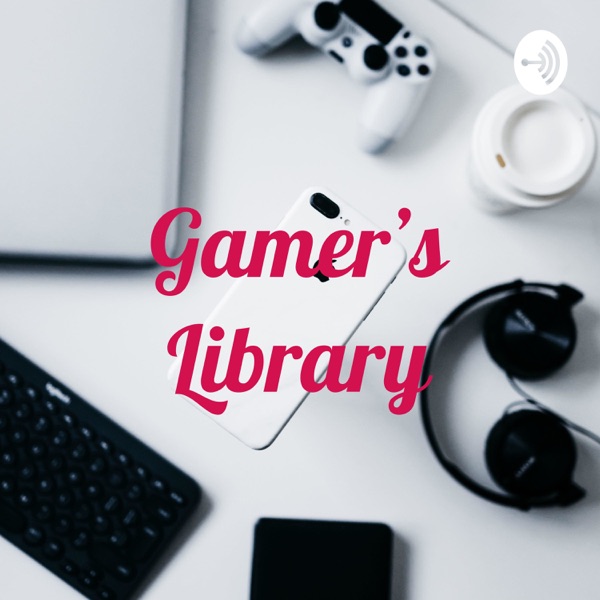 Roblox Gamer S Library Podcast Podtail