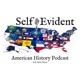 Self-Evident: American History