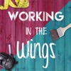 Working in the Wings artwork
