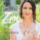 The Digital Zen Podcast