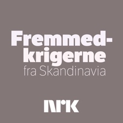 Fremmedkrigerne fra Skandinavia episode 2